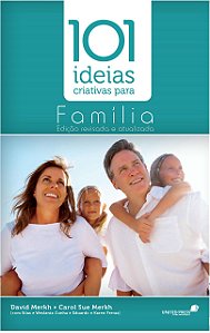 Livro 101 ideias criativas para família