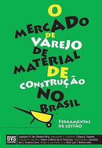 Livro O Mercado de Varejo de Material de Construção no Br...