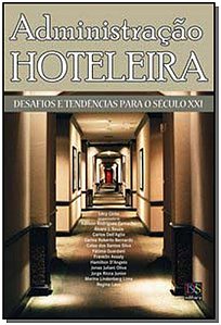 Livro Administração Hoteleira: Desafios e Tendências para...