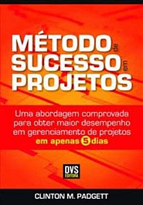 Livro Método de Sucesso em Projetos