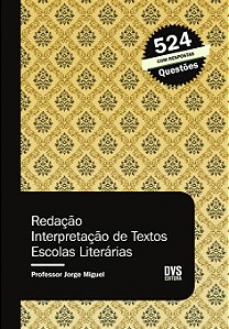 Livro Redação: Interpretação de Textos - Escolas Literári...
