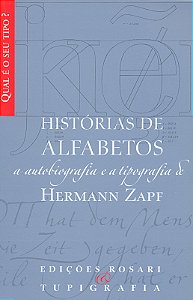Livro Historias De Alfabetos A Autobiografia E A Tipograf...