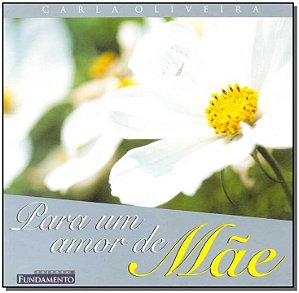 Livro Para Um Amor De Mae