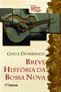 Livro Breve história da Bossa Nova