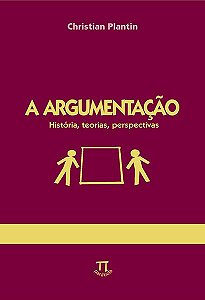 Livro A argumentação. história, teorias, perspectivas