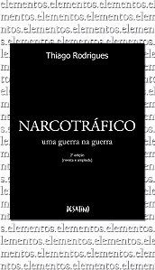 Livro Narcotráfico - Uma Guerra Na Guerra