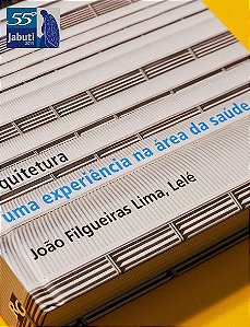 Livro Arquitetura: Uma experiência na área de saúde