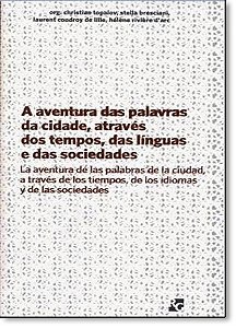 Livro A aventura das palavras da cidade, através dos temp...