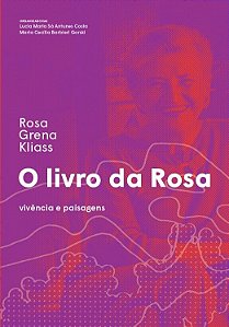 Livro O livro da Rosa: Vivência e paisagens