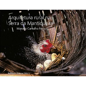 Livro Arquitetura rural na Serra da Mantiqueira