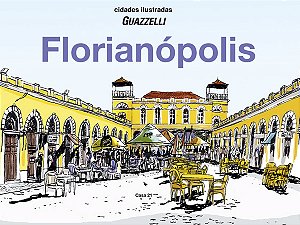 Livro Florianópolis - Coleção Cidades Ilustradas