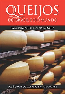 Livro Queijos do Brasil e do mundo: para iniciantes e apr...