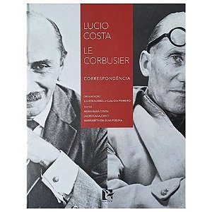 Livro Livro Lucio Costa Le Corbusier: Correspondência