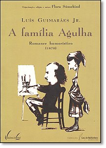 Livro A Família Agulha: Romance Humorístico 1870