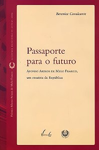 Livro Passaporte para o futuro: Afonso Arinos de Melo Franco, u...
