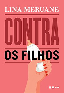 Livro Contra os filhos