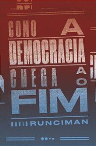 Livro Como a democracia chega ao fim