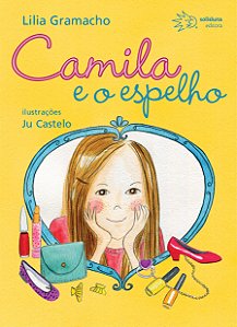 Livro Camila e o espelho