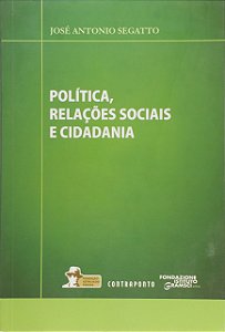 Livro Politica, Relaçoes Sociais E Cidadania