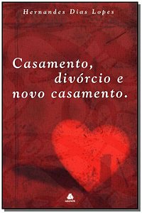 Livro Casamento, divórcio e novo casamento