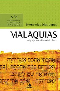 Livro Malaquias - Comentários Expositivos Hagnos: A Igrej...