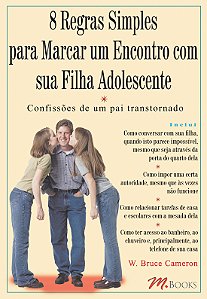 Livro 8 Regras Simples para Marcar um Encontro com sua Fi...