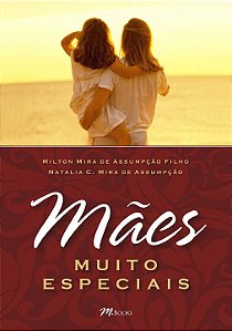 Livro Mães Muito Especiais