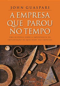 Livro A empresa que parou no tempo