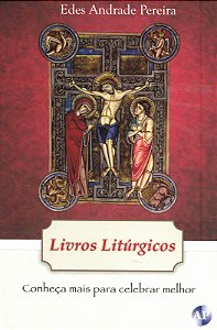 Livro Livros Litúrgicos - Conheça Mais Para Celebrar Melh...