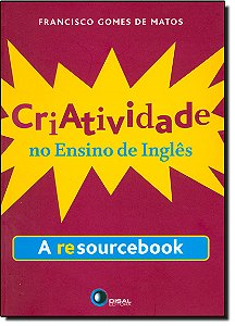 Livro Criatividade no ensino de inglês: a resourcebook