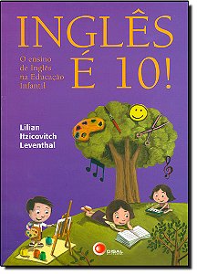 Livro Inglês é 10!: o ensino de inglês na educação infant...