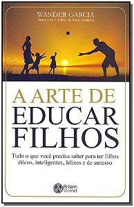 Livro A Arte De Educar Filhos
