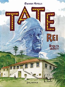 Livro Tate-Rei: Revolta Em Paty