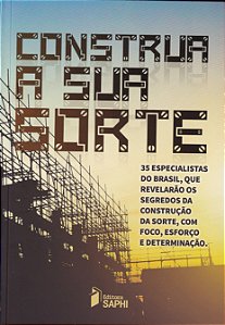Livro Construa Sua Sorte 1 Ed