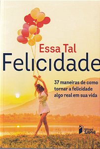 Livro Essa Tal Felicidade  1Ed