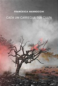 Livro Cada um carregue a sua culpa