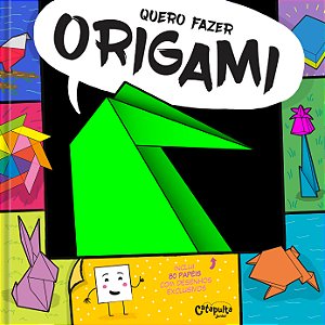 Livro Quero fazer origami