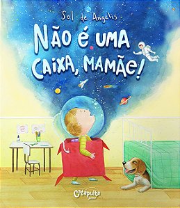 Livro Não é uma caixa, mamãe!
