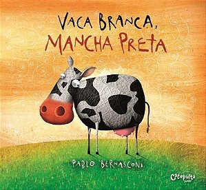 Livro Vaca branca, mancha preta