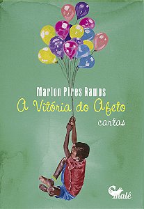 Livro A Vitória Do Afeto - Cartas