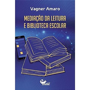 Livro Mediação Da Leitura E Biblioteca Escolar