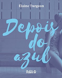 Livro Depois Do Azul
