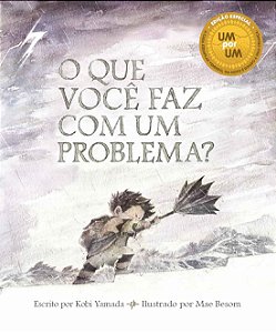 Livro O Que Você Faz Com Um Problema?