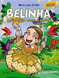 Livro Belinha. a princesa que amava a liberdade