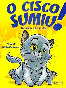 Livro O cisco sumiu !