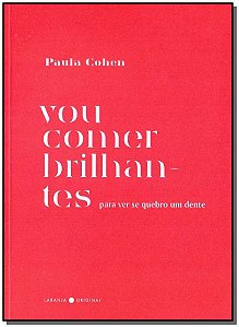 Livro Vou comer brilhantes para ver se quebro um dente