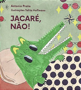 Livro Jacaré, não!