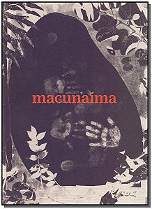 Livro Macunaíma: O herói sem nenhum caráter