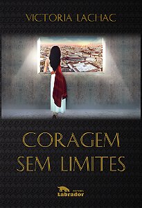 Livro Coragem sem limites