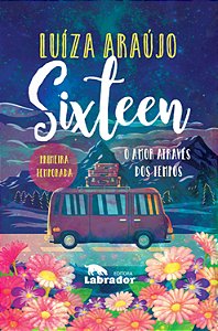 Livro Sixteen: O amor através dos tempos